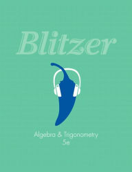 Title: Algebra and Trigonometry / Edition 5, Author: Robert F. Blitzer