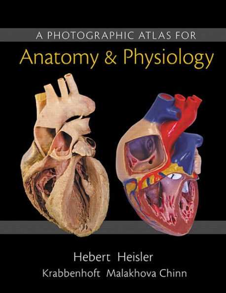 A Photographic Atlas for Anatomy & Physiology / Edition 1