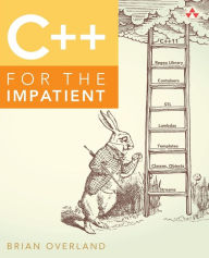 C++ for the Impatient / Edition 1