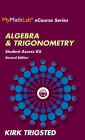 MyMathLab for Trigsted Algebra & Trigonometry -- Access Kit / Edition 2
