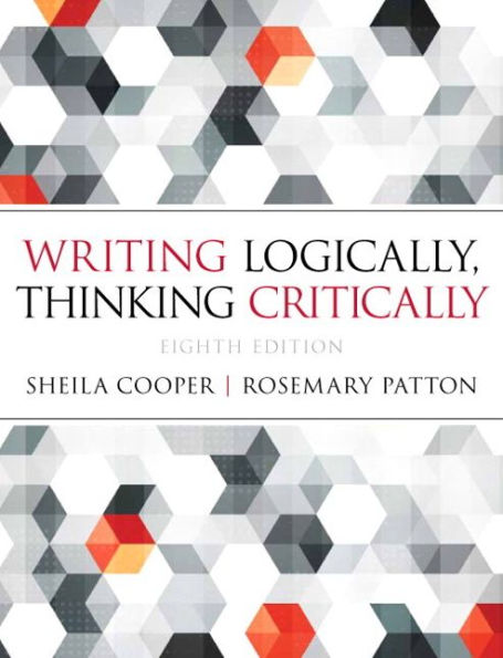 Writing Logically, Thinking Critically / Edition 8