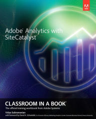 Adobe Analytics with SiteCatalyst Classroom in a Book