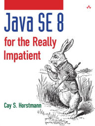 Java SE 8 for the Really Impatient / Edition 1