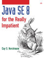 Java SE 8 for the Really Impatient / Edition 1