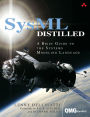 SysML Distilled: A Brief Guide to the Systems Modeling Language