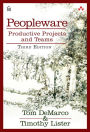 Peopleware: Productive Projects and Teams / Edition 3