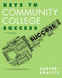 Keys to Community College Success Plus NEW MyStudentSuccessLab Update -- Access Card Package / Edition 7