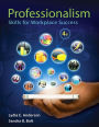 Professionalism: Skills for Workplace Success / Edition 4