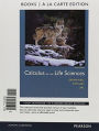 Calculus for the Life Sciences Books a la Carte Edition / Edition 2