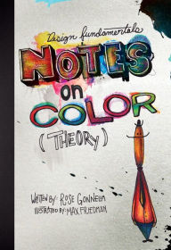 Title: Design Fundamentals: Notes on Color Theory, Author: Rose Gonnella