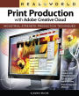 Real World Print Production with Adobe Creative Cloud