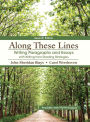 Along These Lines: Writing Paragraphs and Essays with Writing from Reading Strategies / Edition 7