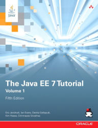 Title: Java EE 7 Tutorial, The, Volume 1 / Edition 5, Author: Eric Jendrock