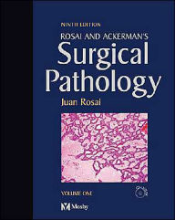 Title: Rosai and Ackerman's Surgical Pathology - 2 Volume Set: Expert Consult: Online and Print / Edition 9, Author: Juan Rosai MD
