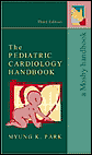 The Pediatric Cardiology Handbook / Edition 3