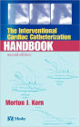 Interventional Cardiac Catheterization Handbook / Edition 2