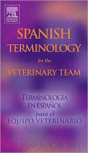 Spanish Terminology for the Veterinary Team