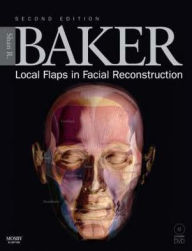 Local Flaps in Facial Reconstruction: Text with DVD / Edition 2