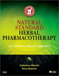 Natural Standard Herbal Pharmacotherapy: An Evidence-Based Approach