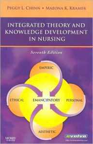 Integrated Theory and Knowledge Development in Nursing / Edition 7