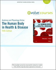 Anatomy and Physiology Online for The Human Body in Health & Disease (User Guide and Access Code) / Edition 5