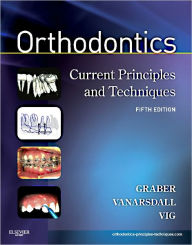 Orthodontics: Current Principles and Techniques / Edition 5