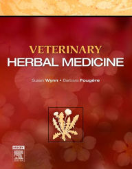 Title: Veterinary Herbal Medicine, Author: Susan G. Wynn DVM