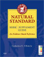 Natural Standard Herb & Supplement Guide: An Evidence-Based Reference / Edition 2