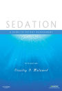 Sedation - E-Book: A Guide to Patient Management