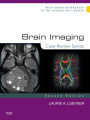 Brain Imaging: Case Review Series: Brain Imaging: Case Review Series E-Book