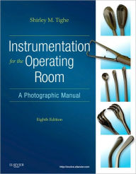 Instrumentation for the Operating Room: A Photographic Manual / Edition 8