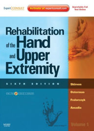 Rehabilitation of the Hand and Upper Extremity, 2-Volume Set E-Book: Expert Consult