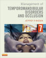 Management of Temporomandibular Disorders and Occlusion / Edition 7