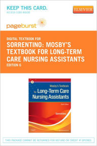 Mosby's Textbook for Long-Term Care Nursing Assistants - Pageburst Digital Book (Retail Access Card) / Edition 6