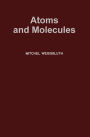 Atoms and Molecules