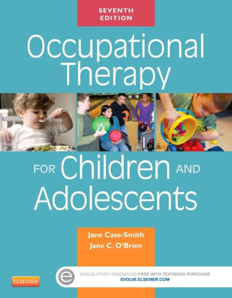 Occupational Therapy for Children and Adolescents / Edition 7