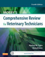 Mosby's Comprehensive Review for Veterinary Technicians / Edition 4