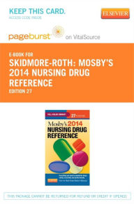 Mosby's 2014 Nursing Drug Reference - Pageburst E-Book on VitalSource (Retail Access Card) / Edition 27