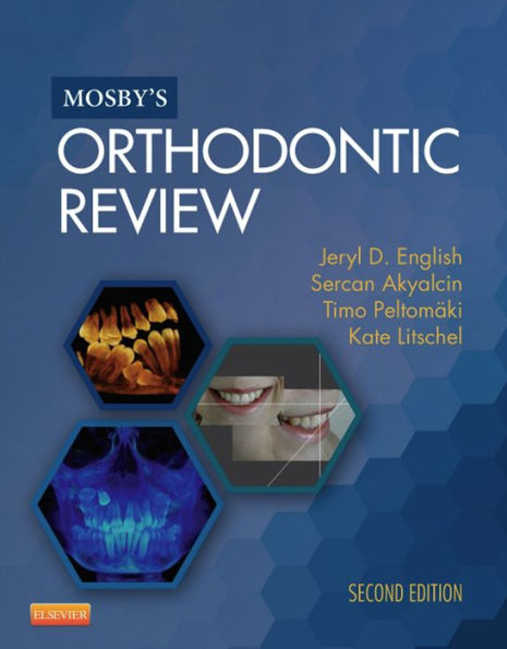 Mosby's Orthodontic Review - E-Book: Mosby's Orthodontic Review - E-Book