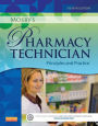 Mosby's Pharmacy Technician - E-Book: Principles and Practice