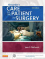 Alexander's Care of the Patient in Surgery - E-Book