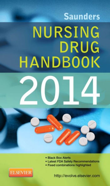 Saunders Nursing Drug Handbook 2014 - E-Book: Saunders Nursing Drug Handbook 2014 - E-Book