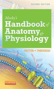 Mosby's Handbook of Anatomy & Physiology - E-Book