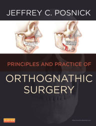 Title: Orthognathic Surgery: Orthognathic Surgery, Author: Jeffrey C. Posnick D.M.D.