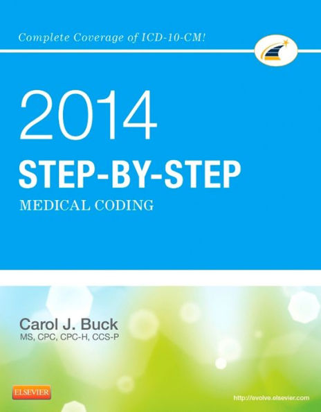 Step-by-Step Medical Coding, 2014 Edition - E-Book: Step-by-Step Medical Coding, 2014 Edition - E-Book