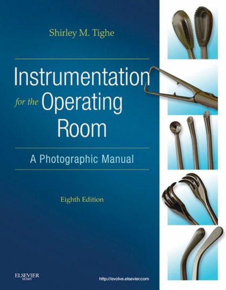 Instrumentation for the Operating Room - E-Book: Instrumentation for the Operating Room - E-Book
