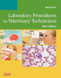 Laboratory Procedures for Veterinary Technicians - E-Book: Laboratory Procedures for Veterinary Technicians - E-Book