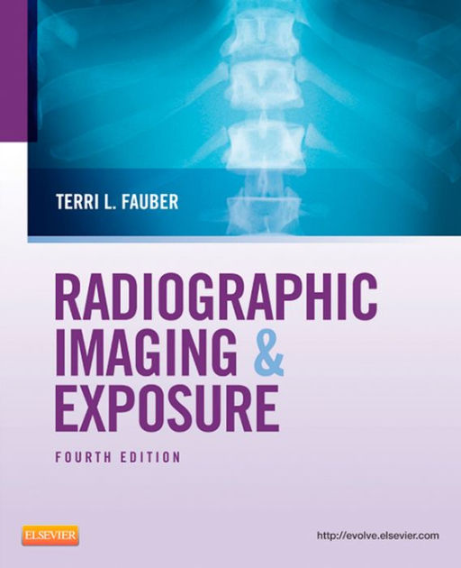 Radiographic Imaging and Exposure EBook Radiographic Imaging and Exposure EBook by Terri