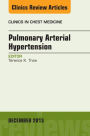 Pulmonary Arterial Hypertension, An Issue of Clinics in Chest Medicine, E-Book