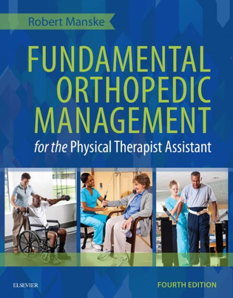 Fundamental Orthopedic Management for the Physical Therapist Assistant